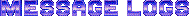 Message Logs